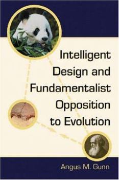 Paperback Intelligent Design and Fundamentalist Opposition to Evolution Book