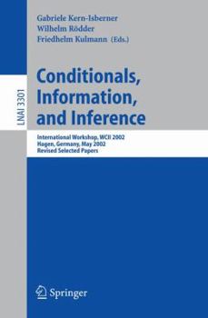 Paperback Conditionals, Information, and Inference: International Workshop, Wcii 2002, Hagen, Germany, May 13-15, 2002, Revised Selected Papers Book