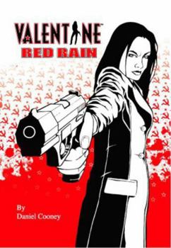 Valentine: Red Rain - Book #2 of the Valentine