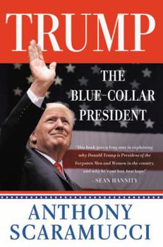 Hardcover Trump, the Blue-Collar President Book
