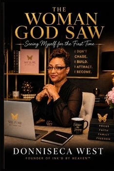 Paperback The Woman God Saw: Seeing Myself for the First Time Book