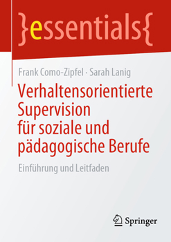 Paperback Verhaltensorientierte Supervision Für Soziale Und Pädagogische Berufe: Einführung Und Leitfaden [German] Book