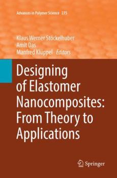 Paperback Designing of Elastomer Nanocomposites: From Theory to Applications Book