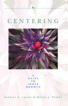 Paperback Centering: A Guide to Inner Growth Book
