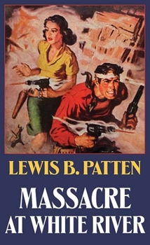 Library Binding Massacre at White River [Large Print] Book