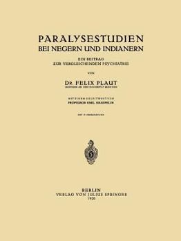 Paperback Paralysestudien Bei Negern Und Indianern: Ein Beitrag Zur Vergleichenden Psychiatrie [German] Book