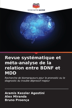 Paperback Revue systématique et méta-analyse de la relation entre BDNF et MDD [French] Book