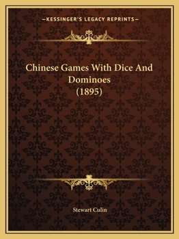 Paperback Chinese Games With Dice And Dominoes (1895) Book