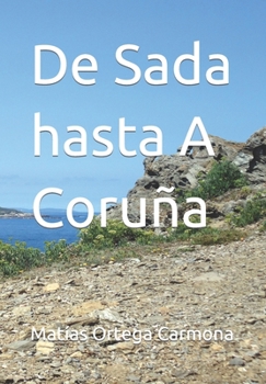 Paperback De Sada hasta A Coruña [Spanish] Book