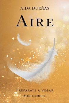 Paperback Aire: Prepárate a volar [Spanish] Book