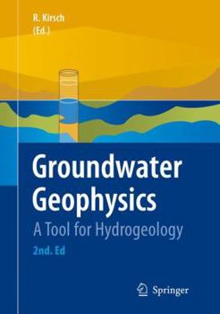 Hardcover Groundwater Geophysics: A Tool for Hydrogeology Book