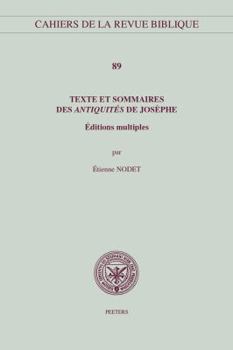 Paperback Texte Et Sommaires Des Antiquites de Josephe: Editions Multiples [French] Book