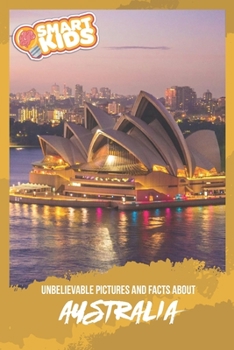 Paperback Unbelievable Pictures and Facts About Australia Book