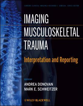 Hardcover Imaging Musculoskeletal Trauma: Interpretation and Reporting Book
