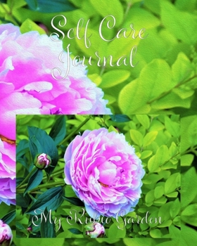 Self Care Journal: Pink Peony and Golden Privet Hedge Garden