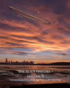 Paperback The Alien Visitors - Volume II Book