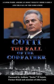 Paperback Gotti The Fall of the Godfather Book