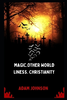 Paperback Magic.Other World Liness. Christianity Book