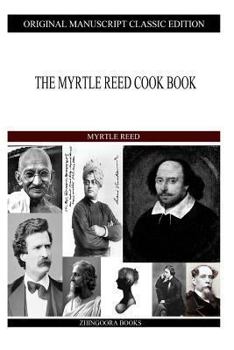 Paperback The Myrtle Reed Cook Book