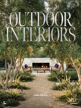 Hardcover Outdoor Interiors: Bringing Style to Your Garden Book