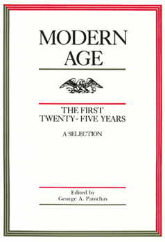 Paperback Modern Age: The First Twenty-Five Years: A Selection Book