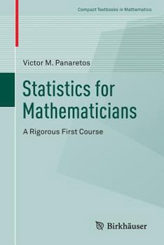 Paperback Statistics for Mathematicians: A Rigorous First Course Book