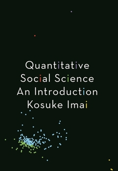 Hardcover Quantitative Social Science: An Introduction Book