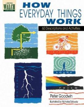 Paperback How Everyday Things Work: 60 Descriptions and Activities Book