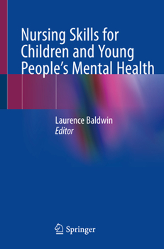 Paperback Nursing Skills for Children and Young People's Mental Health Book