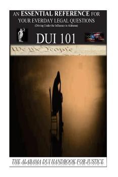 Paperback The Alabama DUI Handbook For Justice Book