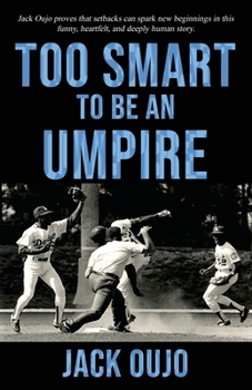Paperback Too Smart to be an Umpire Book