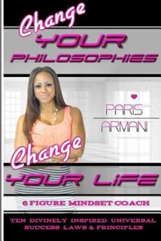 Paperback 6 Figure Mindset Coach: Change your philosophies change your life! Book