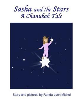 Paperback Sasha and the Stars: A Chanukah Tale Book