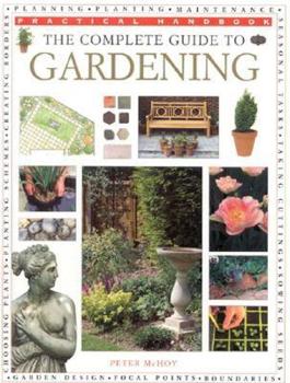 Paperback The Complete Guide to Gardening Book