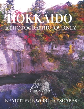Hokkaido: A Photographic Journey