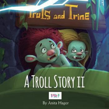 Paperback Truls and Trine A troll story II Book