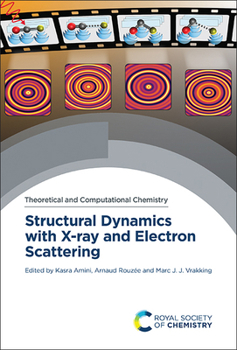 Hardcover Structural Dynamics with X-Ray and Electron Scattering Book