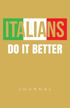 Paperback Italians Do It Better Journal Book