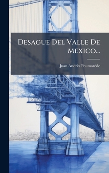 Hardcover Desague Del Valle De Mexico... [French] Book