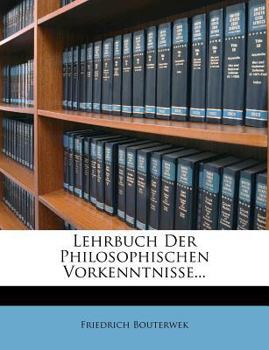 Paperback Lehrbuch Der Philosophischen Vorkenntnisse... [German] Book