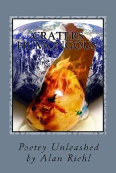 Paperback Craters Humongous: Poetry Unleashed Book
