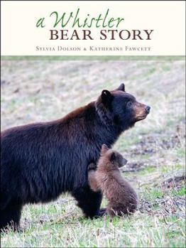 Paperback A Whistler Bear Story Book