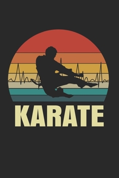 Karate: Notebook / Diary / Organizer / 120 lined pages / 6x9 inch