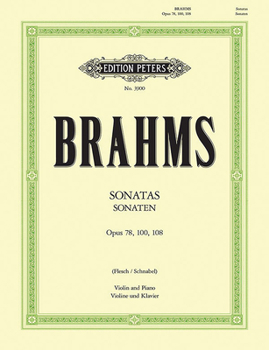 Paperback Complete Violin Sonatas: Opp. 78, 100, 108 Book