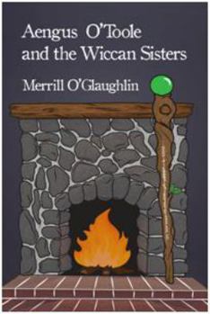 Paperback Aengus O'Toole and the Wiccan Sisters Book