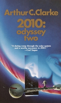2010: Odyssey Two - Book #2 of the Space Odyssey