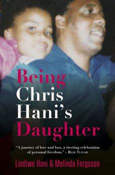 Paperback Being Chris Hani's Daughter Book