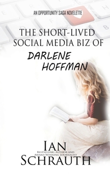 Paperback The Short-lived Social media biz of Darlene Hoffman Book