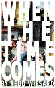 Paperback When the Time Comes Book