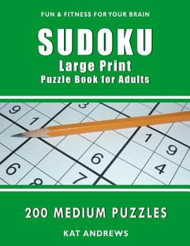 Paperback Sudoku Large Print Puzzle Book for Adults: 200 Medium Puzzles [Large Print] Book